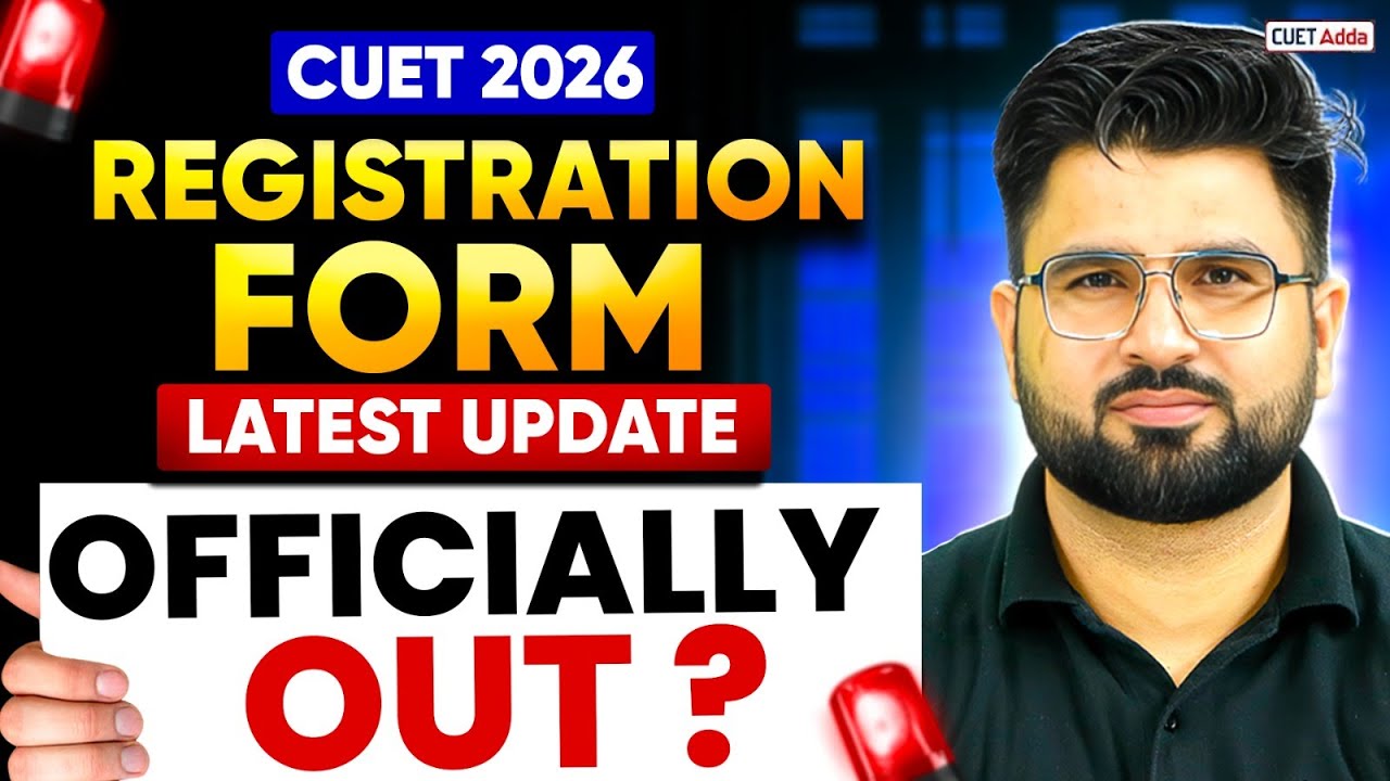 CUET UG 2026 Registration Form Officially Out ?📑 | NTA Latest Update
