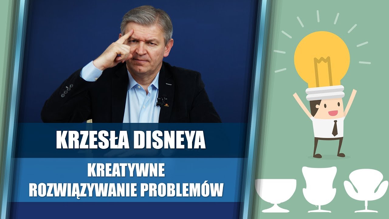 Kreatywne rozwiązywanie problemów - Krzesła Disney'a