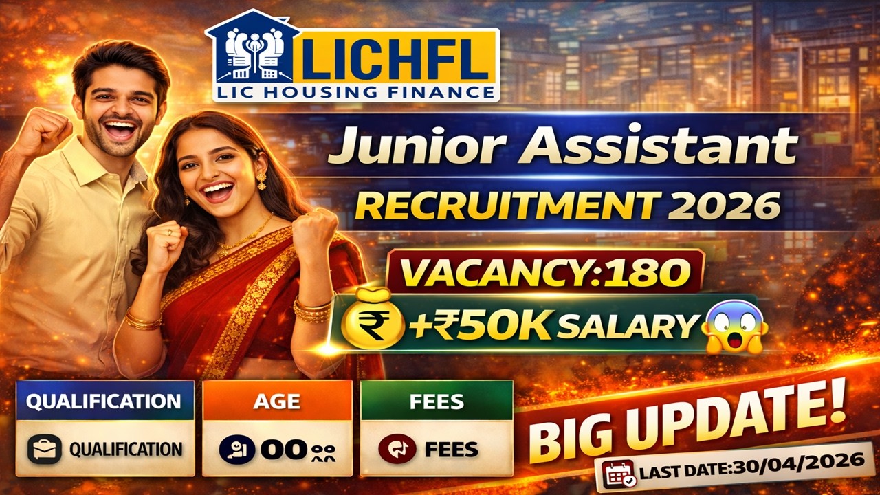 LIC HFL Junior Assistant Recruitment 2026 | Eligibility, Salary, Apply Process