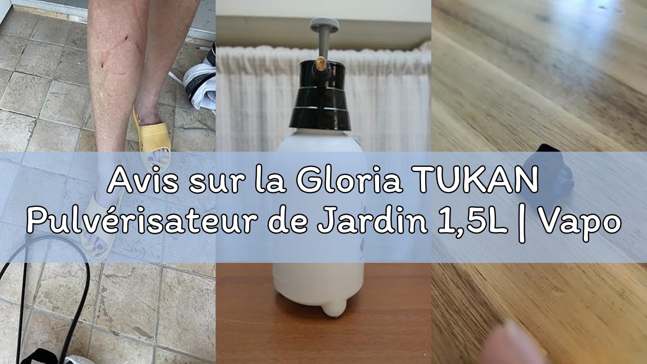 Avis sur la Gloria TUKAN Pulvérisateur de Jardin 1,5L | Vaporisateur Pratique pour Plantes, Balcon &
