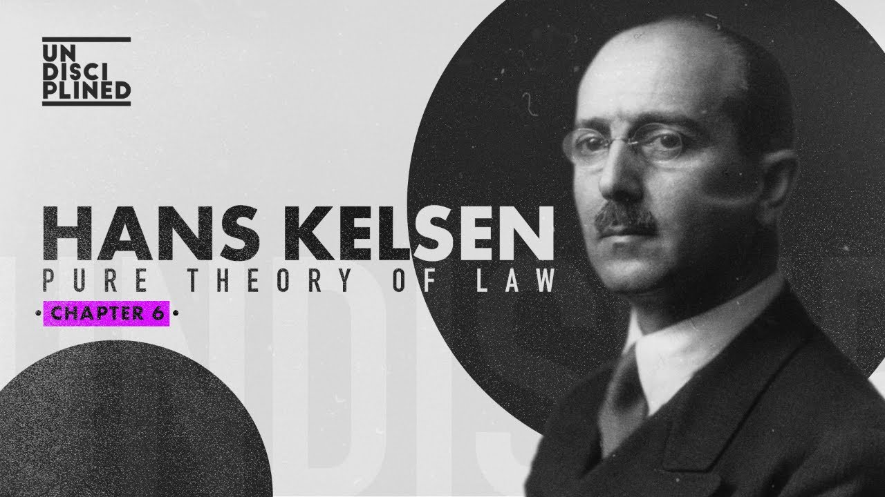 Hans Kelsen's Pure Theory of Law Ch.6