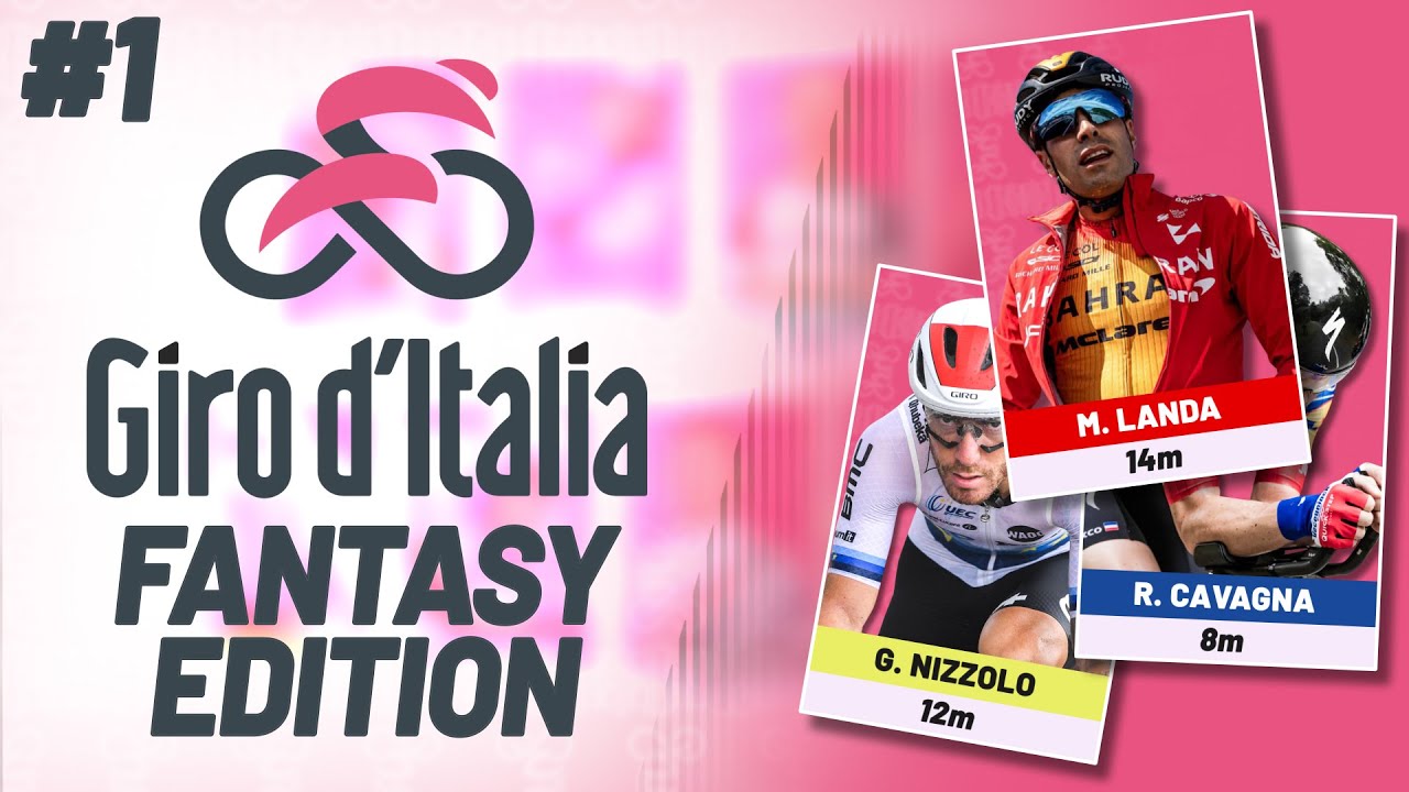 FANTASY GIRO D'ITALIA! - #1: Selecting My Squad / Velogames / Fantasy Cycling League - WIN PCM21!
