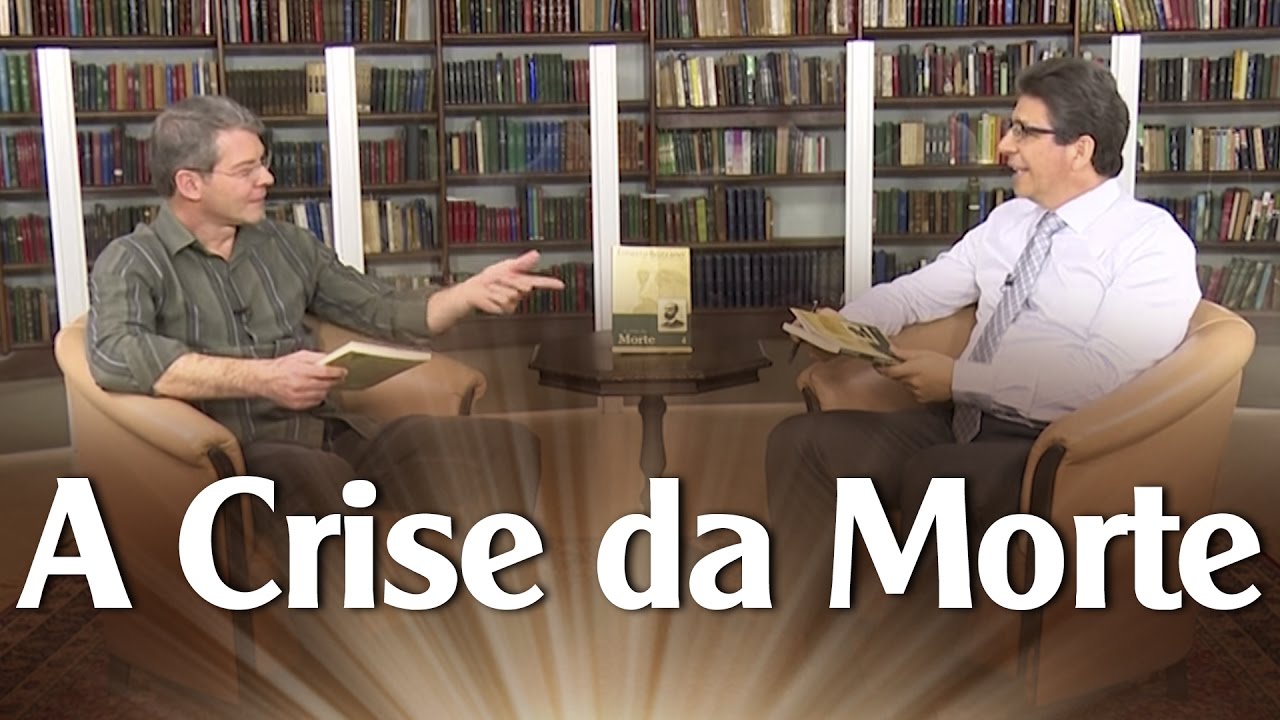 Livros que Iluminam - A Crise da Morte