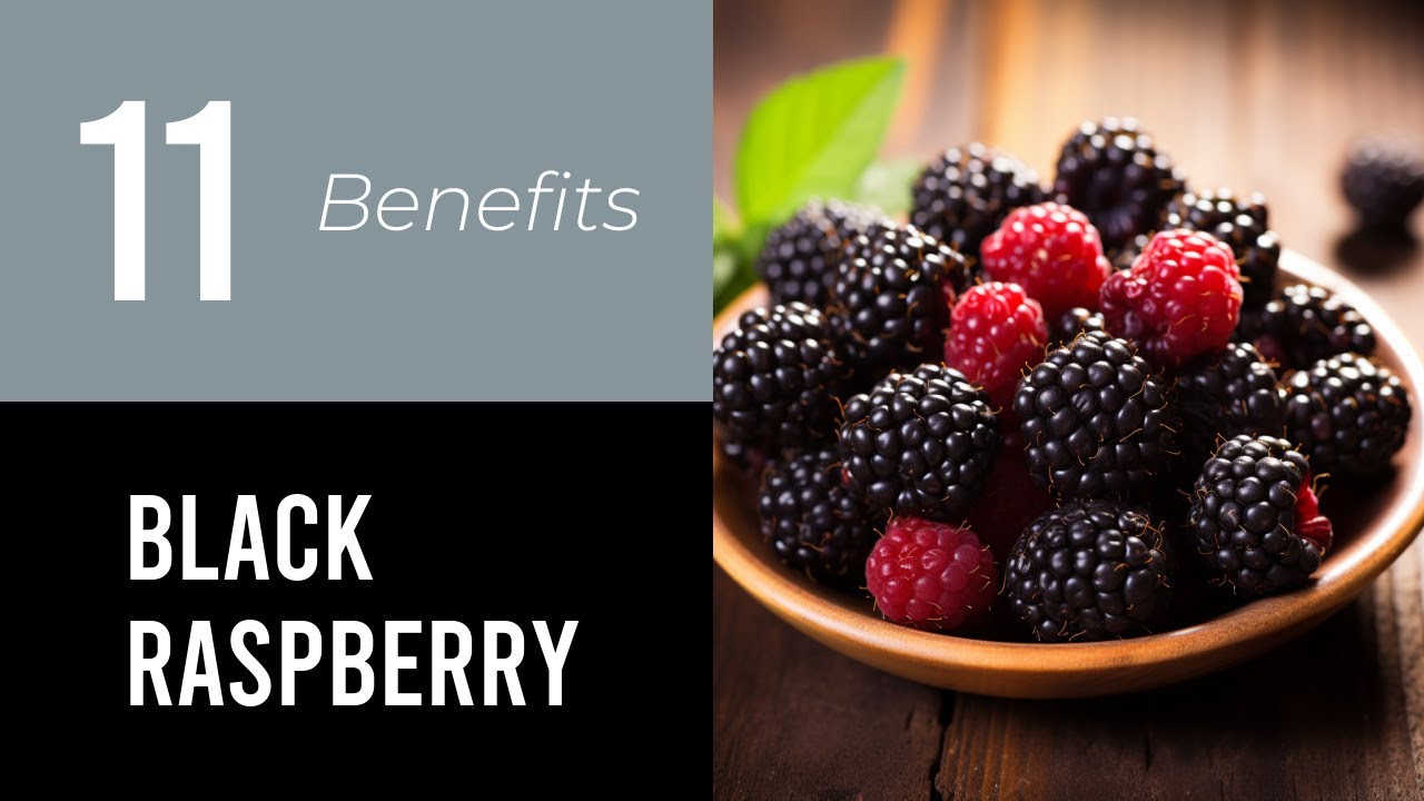11 Wonders of Black Raspberry