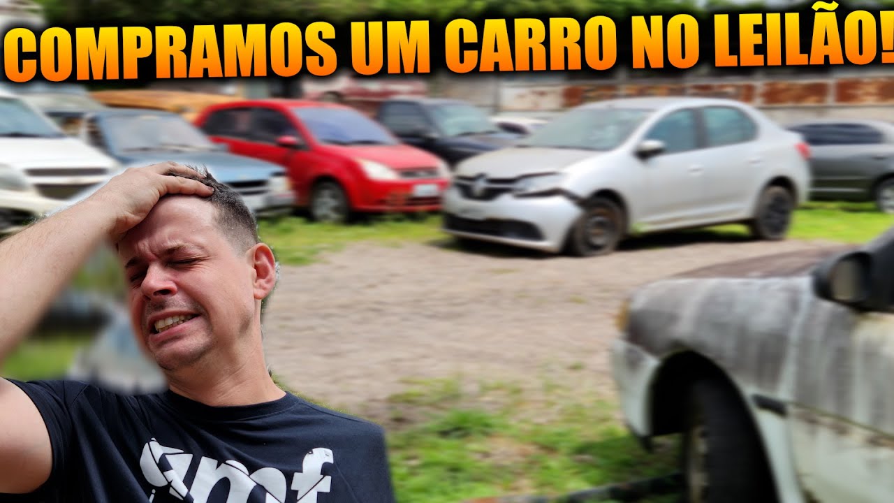 COMPRAMOS UM CARRO NO LEILÃO!