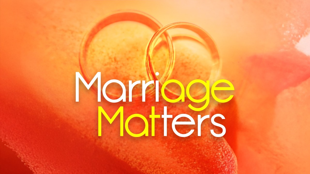 Marriage Matters || First Service || Sunday 15th February 2025