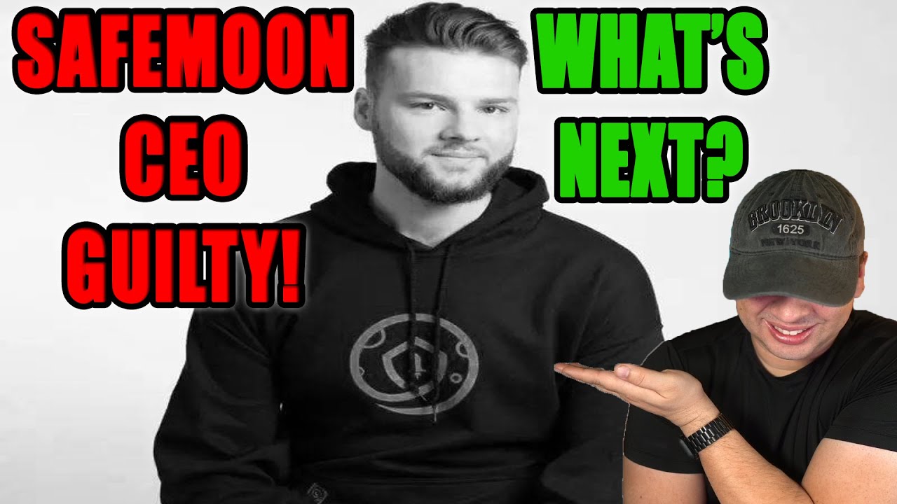 SAFEMOON CEO Found Guilty! What's Next?!