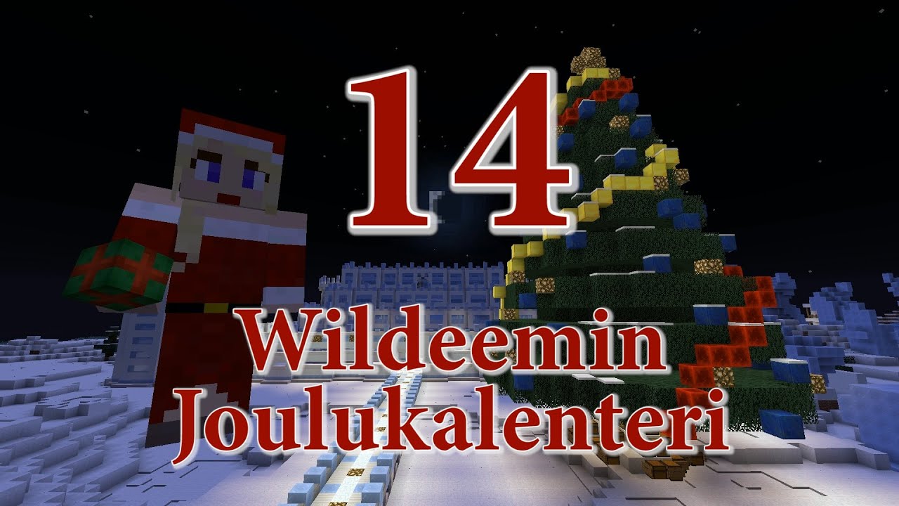 Wildeemin Joulukalenteri - Ep14