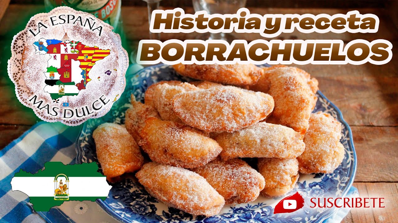 BORRACHUELOS - HISTORIA Y RECETA