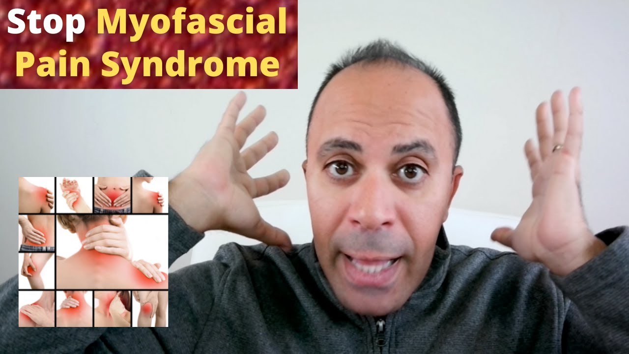 End Myofascial Pain Syndrome Naturally: Symptoms, Causes, Healing Cycle & Treatment