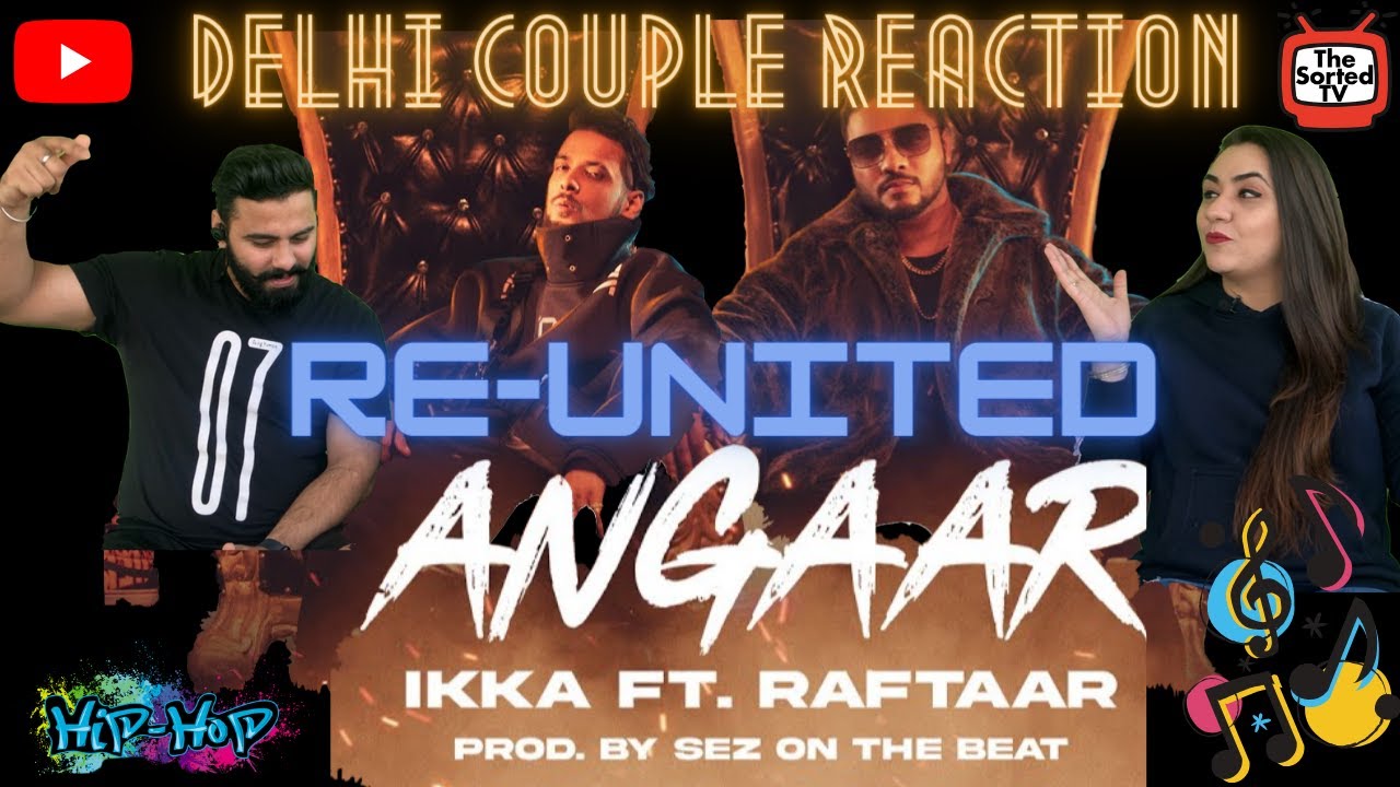Angaar IKKA при участии Raftaar | Sez On The Beat | Mass Appeal India | [ПОДРОБНО] Реакция пар из...