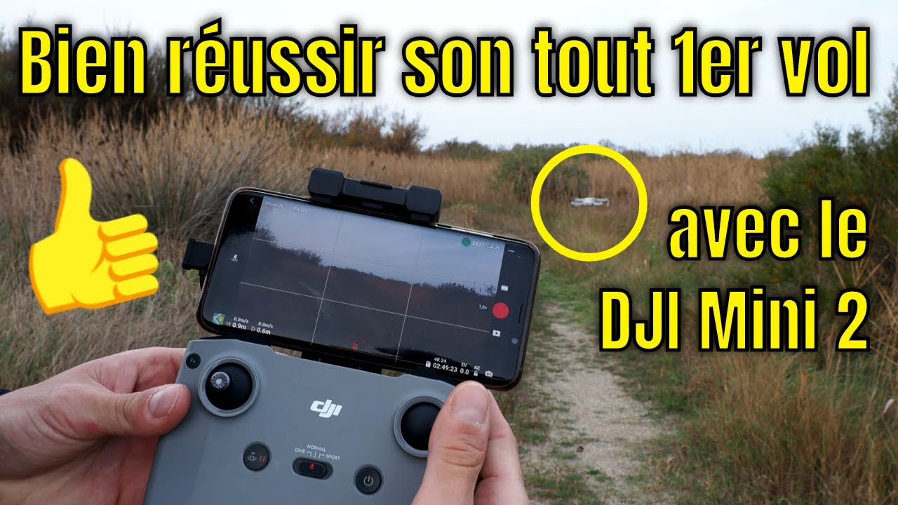 DJI Mini 2 : comment bien réussir son TOUT PREMIER VOL, tuto pas à pas !