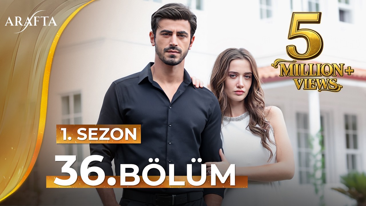 Серия 36 сериала «Арафта» | Мега-серия | Полная серия | турецкие сериалы @araftadizisi