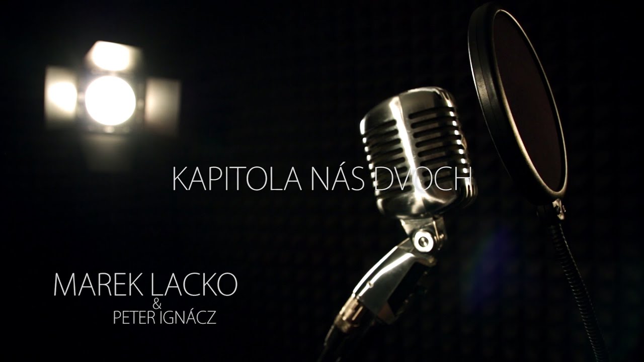 Marek Lacko (Fictive Marry) - Kapitola nás dvoch ft. Peter Ignácz (Official video)
