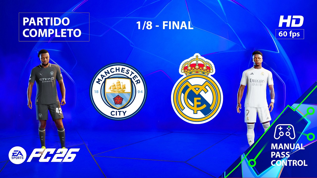 Manchester City vs  Real Madrid- Liga de Campeones 1/8 | PC [HD60] FC26 #RealMadrid #ManchesterCity