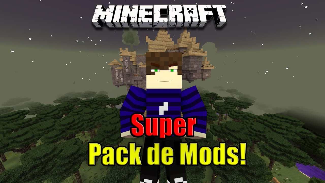 Super pack de mods 1.7.10!? 40 mods!