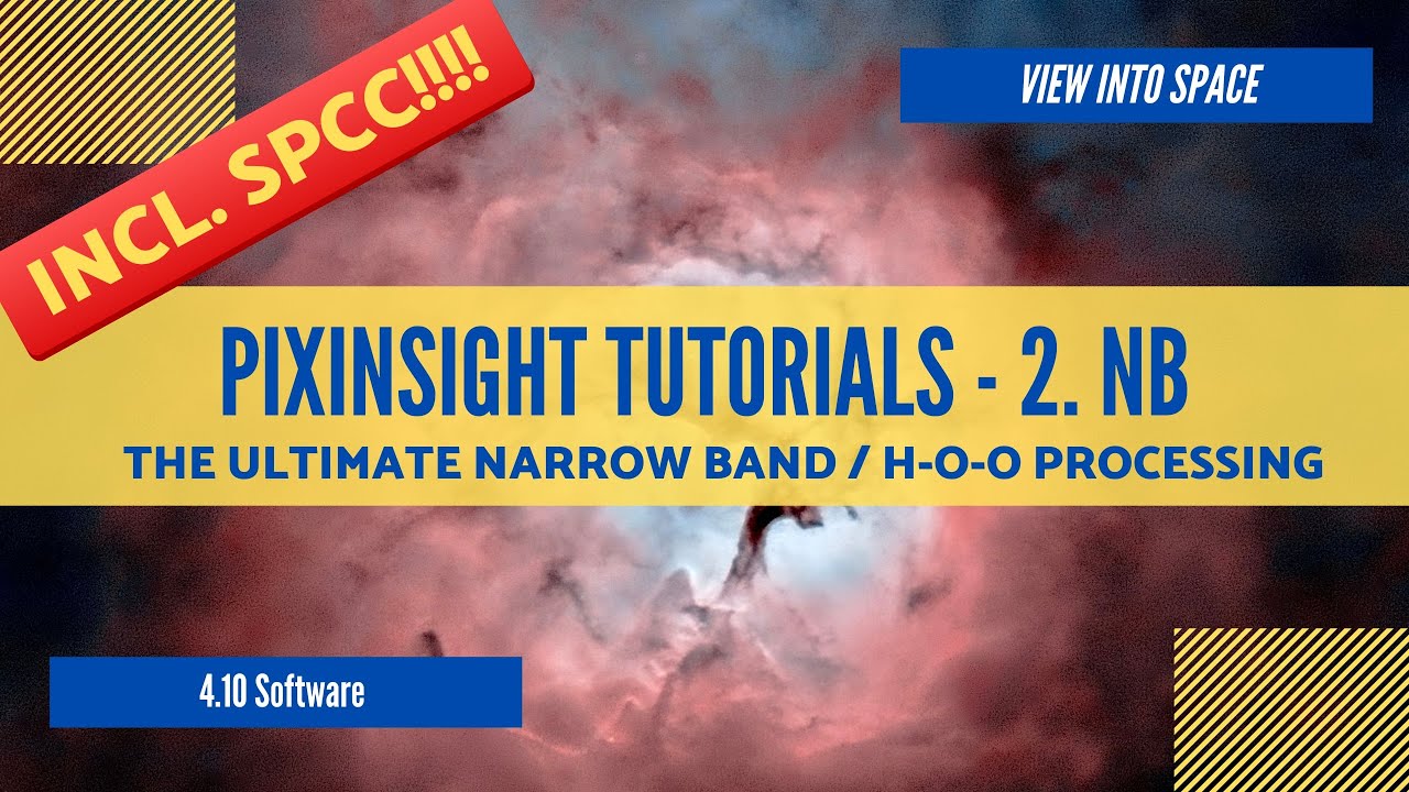 Ultimate Pixinsight Narrowband / H-O-O Processing Tutorial incl. SPCC