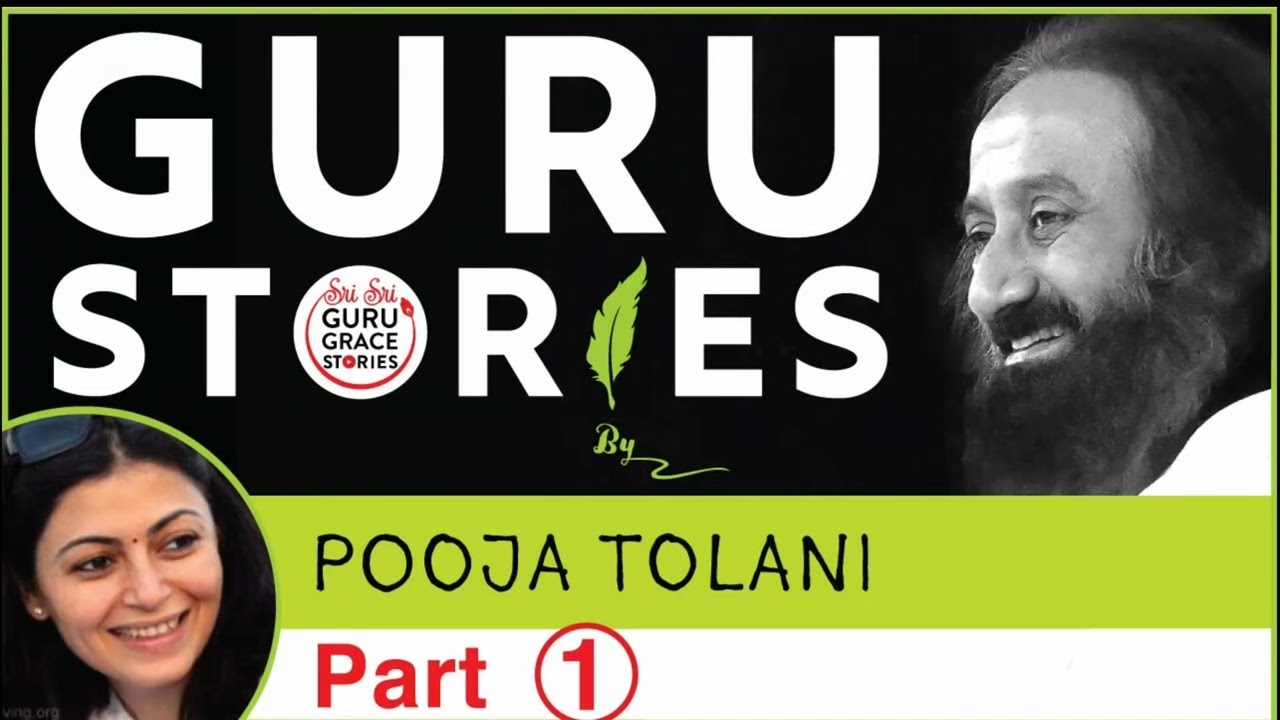 Part 1/2 Gurustories with Pooja Tolani #ArtOfLiving Canada @gurudev