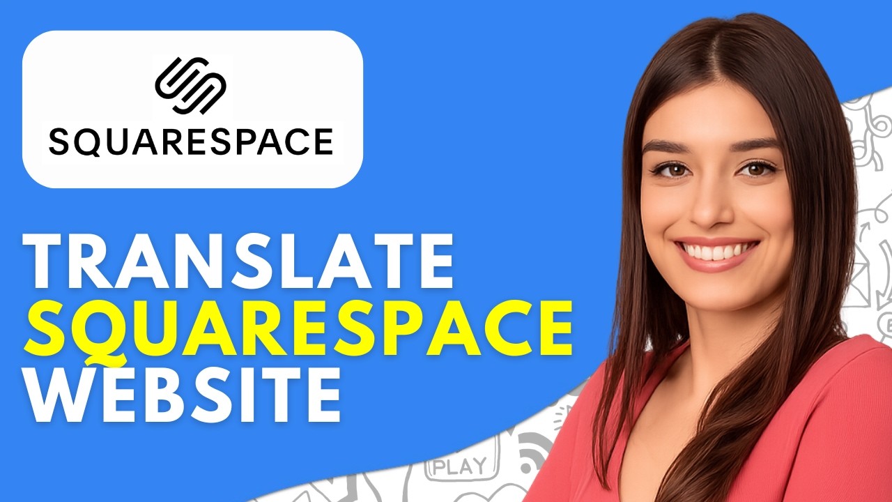 How to Translate Squarespace Website to Multiple Languages (2026)