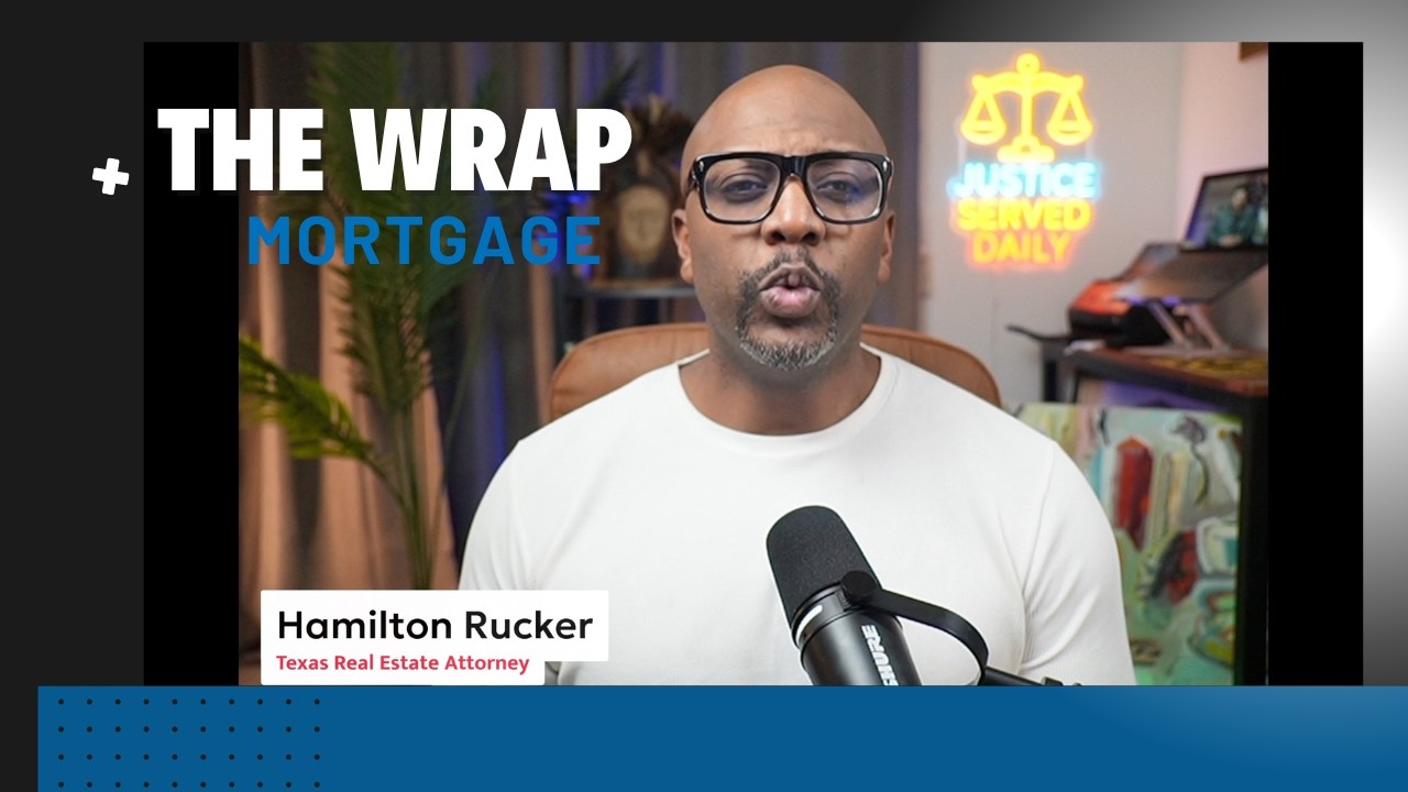 Texas Wraparound Mortgages: Too Good To Be True?