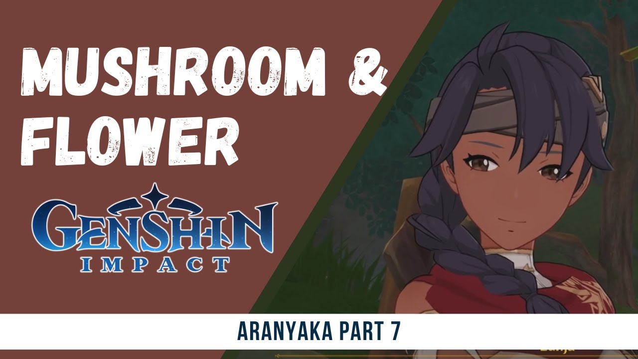 For the Mushroom and Flower | World Quest | Genshin Impact