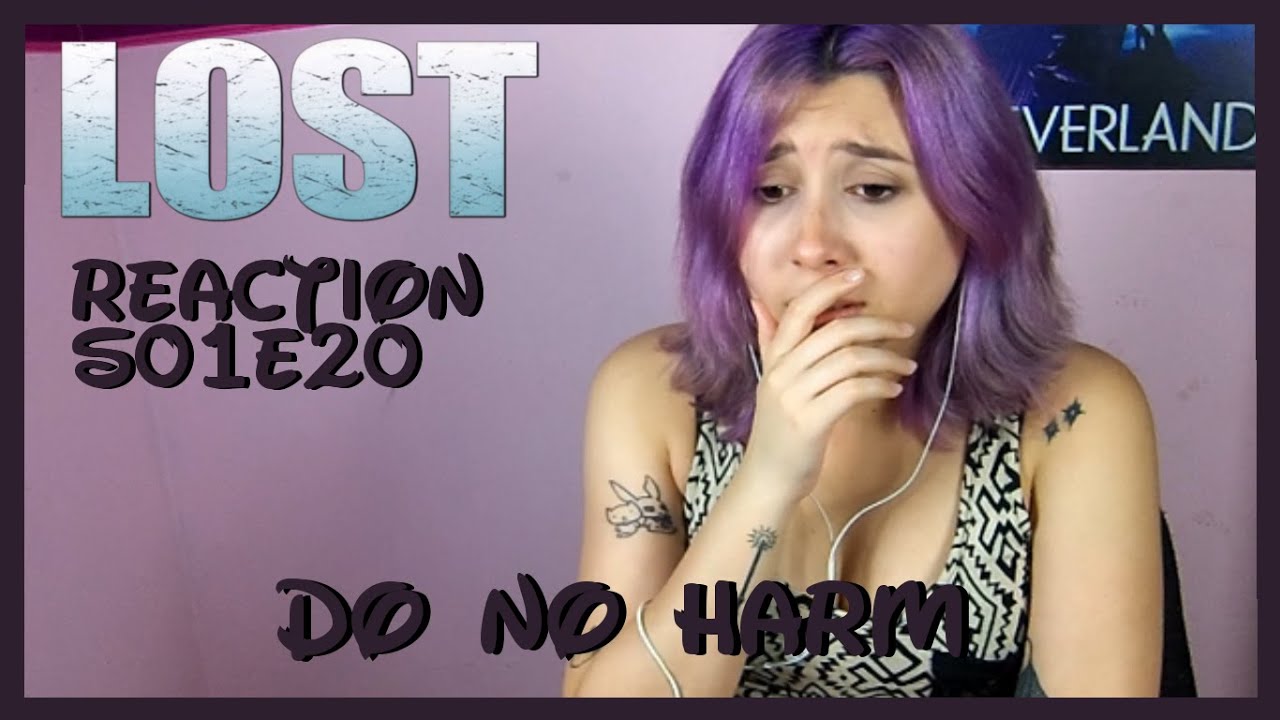 Lost Reaction: S01E20 Do No Harm