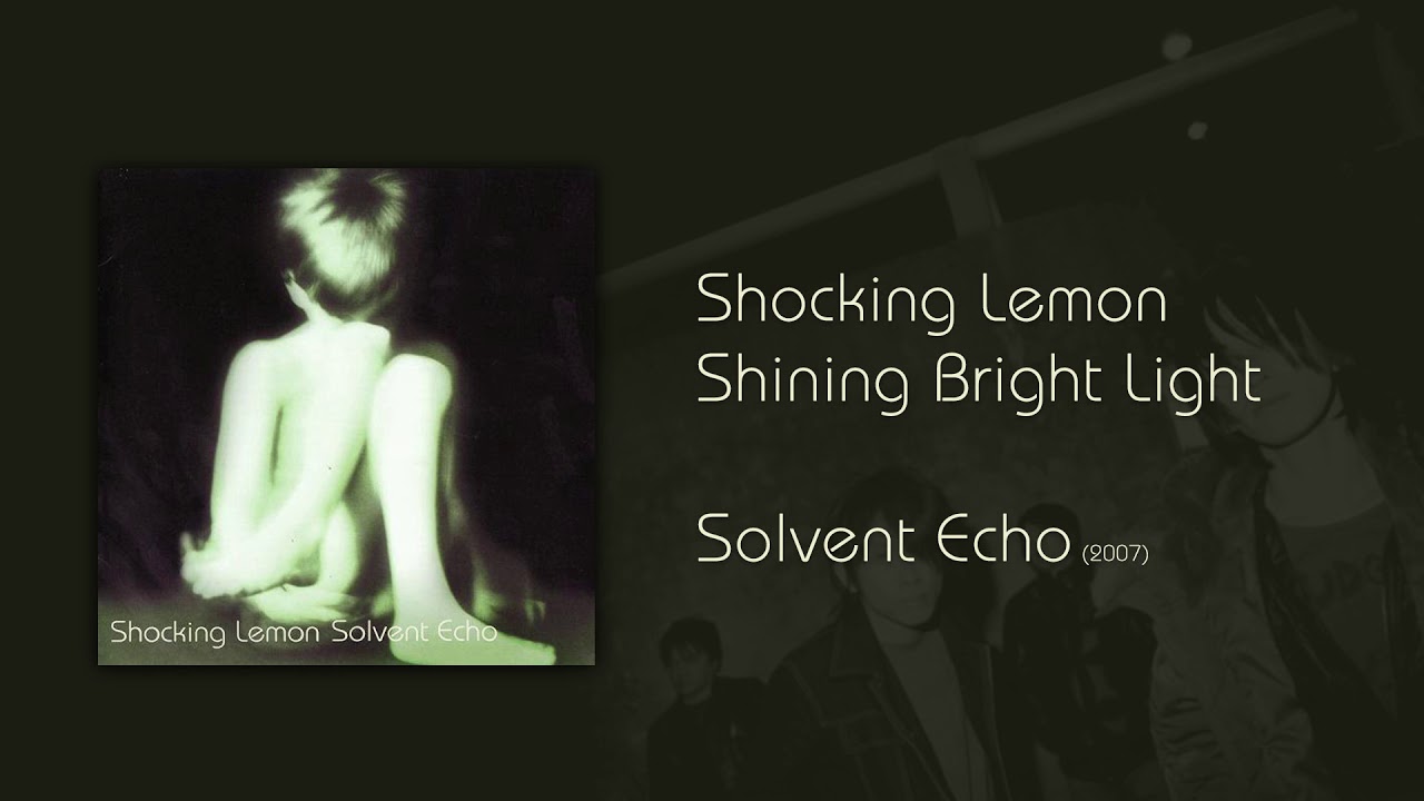 Shocking Lemon - Shining Bright Light