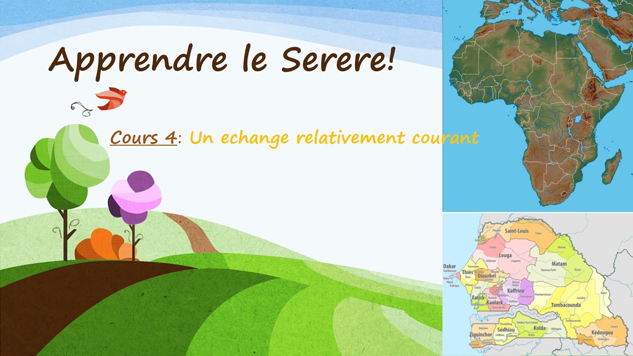 Learning Serere 4 Fr: Echanges courants apres retouvailles!