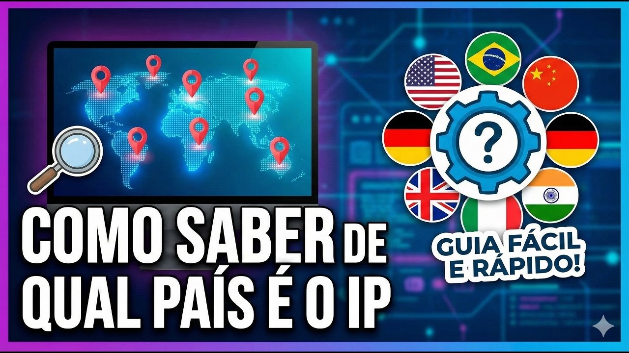 COMO SABER DE QUAL PAÍS É O IP