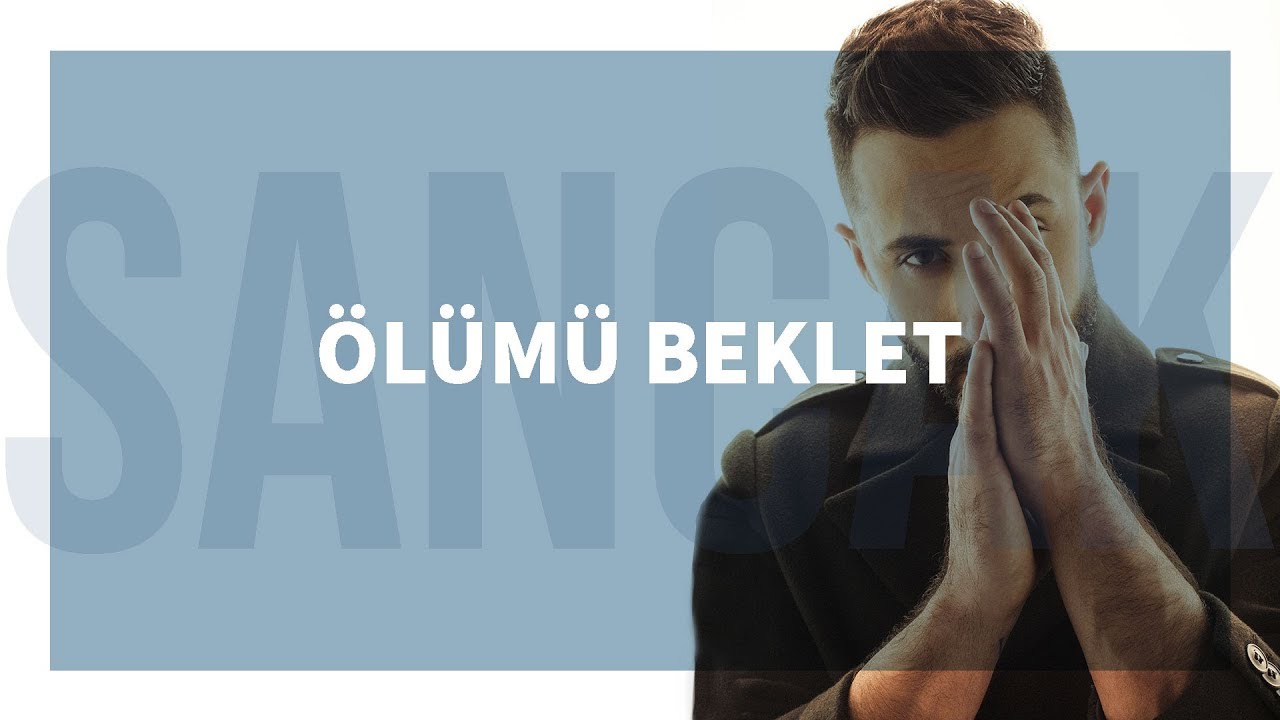 Sancak - Ölümü Beklet feat. Cenut