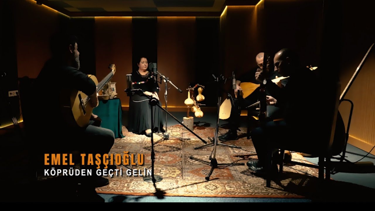 Emel Taşçıoğlu - Köprüden Geçti Gelin