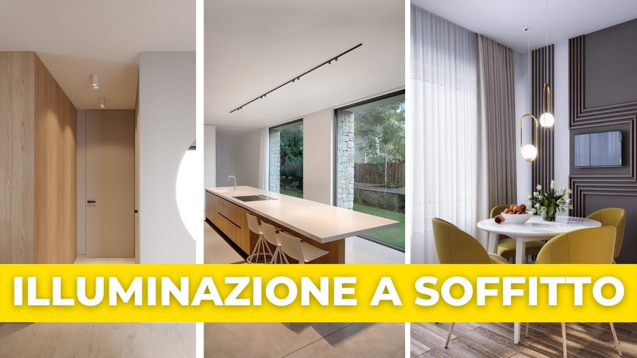 ILLUMINAZIONE a soffitto: quale tipologia scegliere?