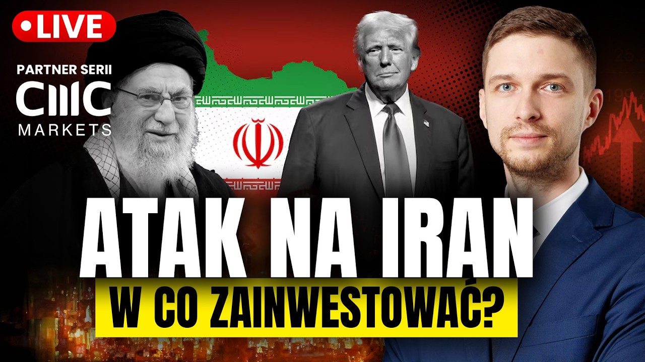 ATAK na IRAN. W co inwestować? Jakich aktywów unikać? | Daniel Kostecki