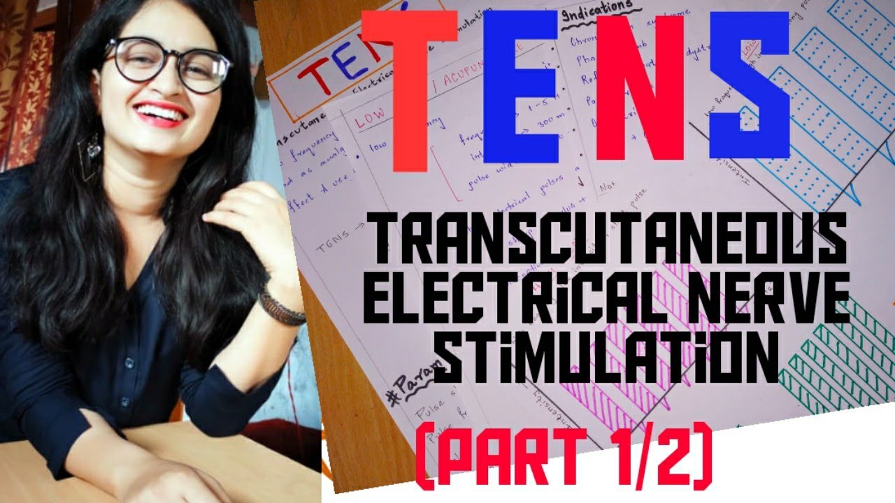 TENS || TYPES OF TENS || PART 1/2 || ELECTROTHERAPY || PHYSIOTHERAPY