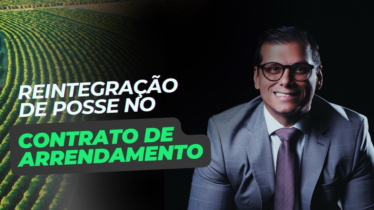 Reintegração de Posse no Arrendamento Rural