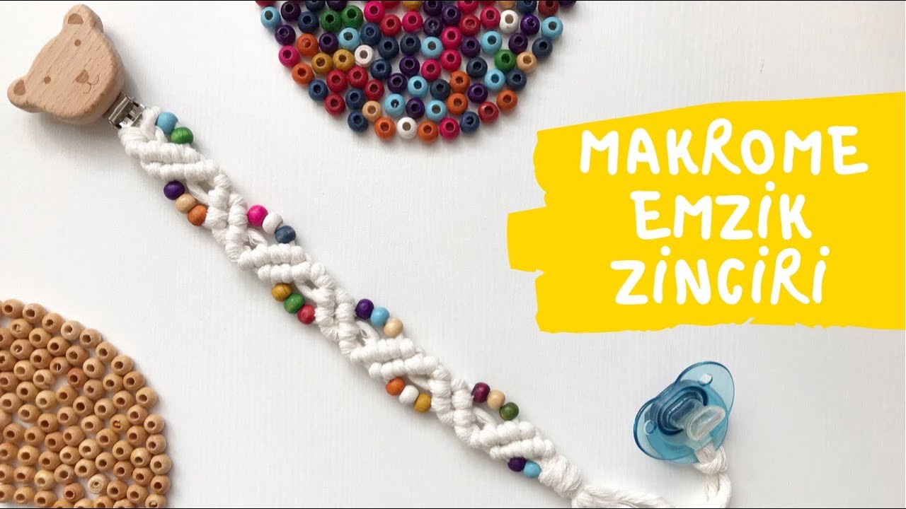 Makrome Emzik Zinciri Yapımı / Makrome Emzik Askısı Yapımı/ Macrame Baby Pacifier Clip