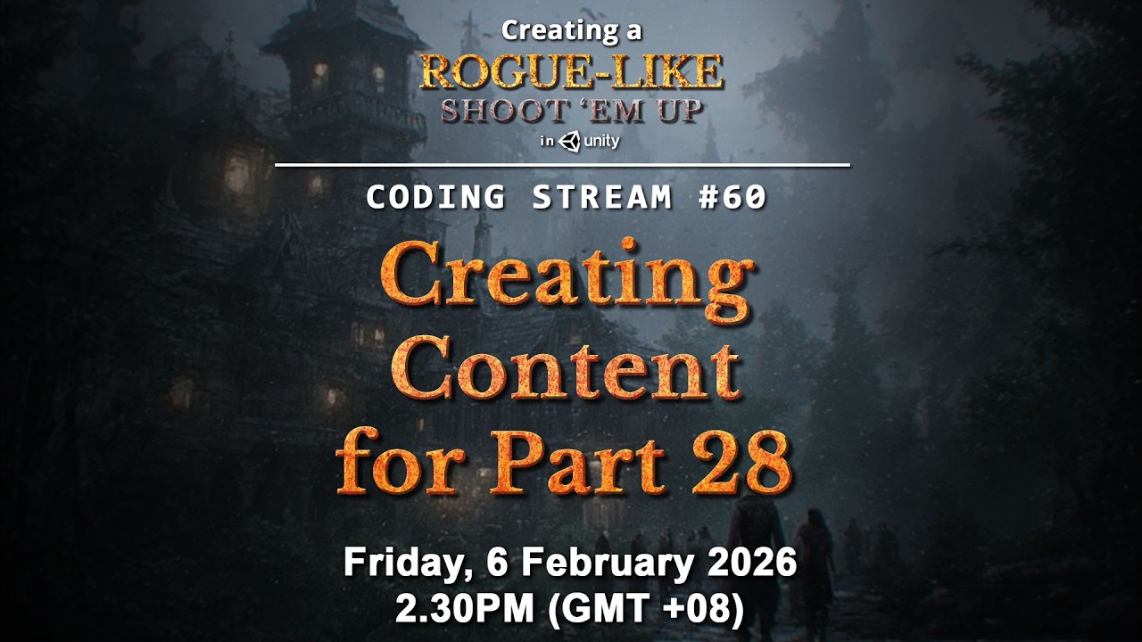 Coding Stream #60 — Creating a Rogue-like (like Vampire Survivors) in Unity