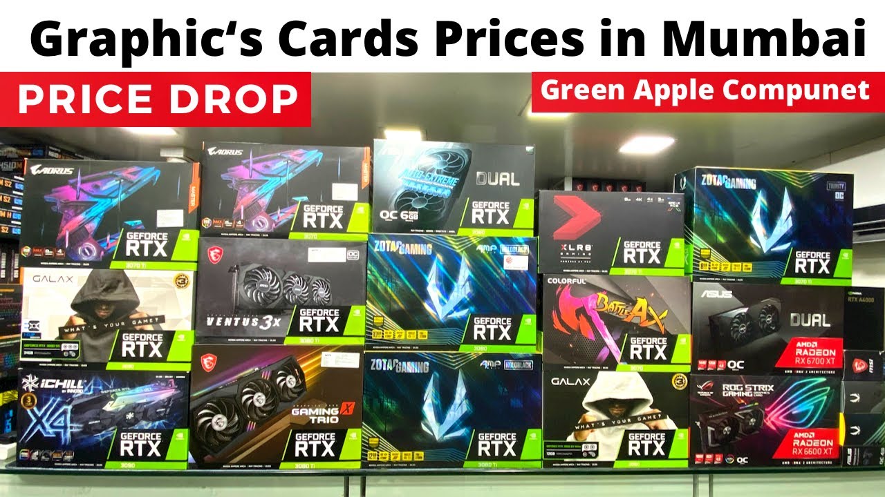 Latest Graphics Cards Prices DROP in Mumbai | Green Apple Compunet