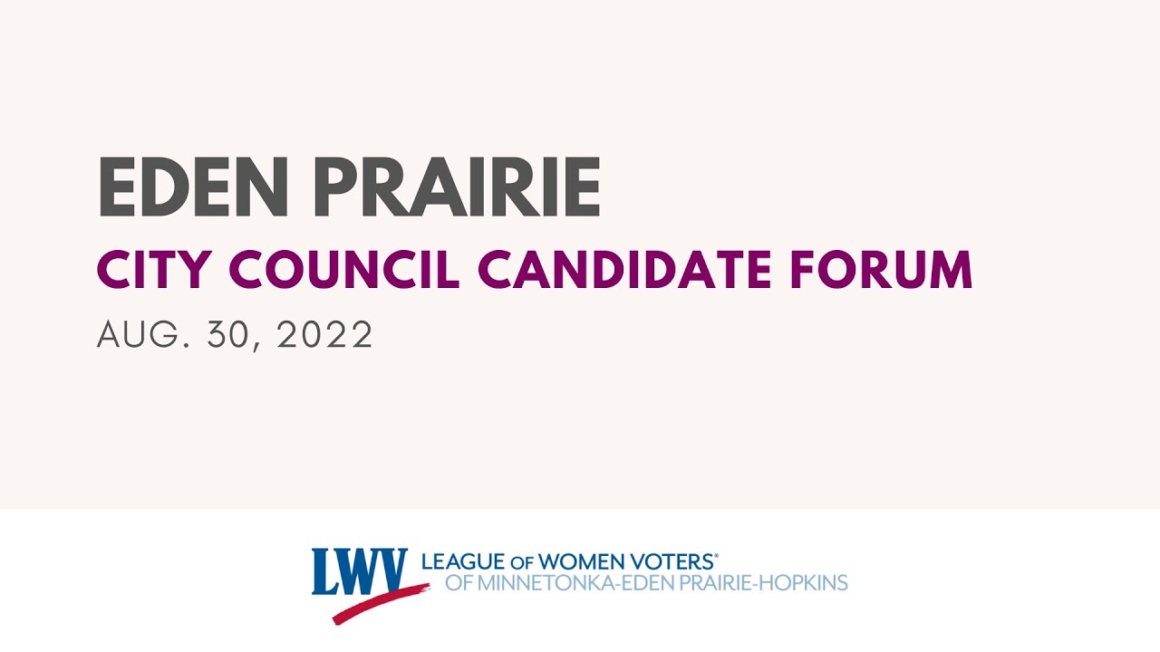 Eden Prairie City Council Candidate 2022 Forum