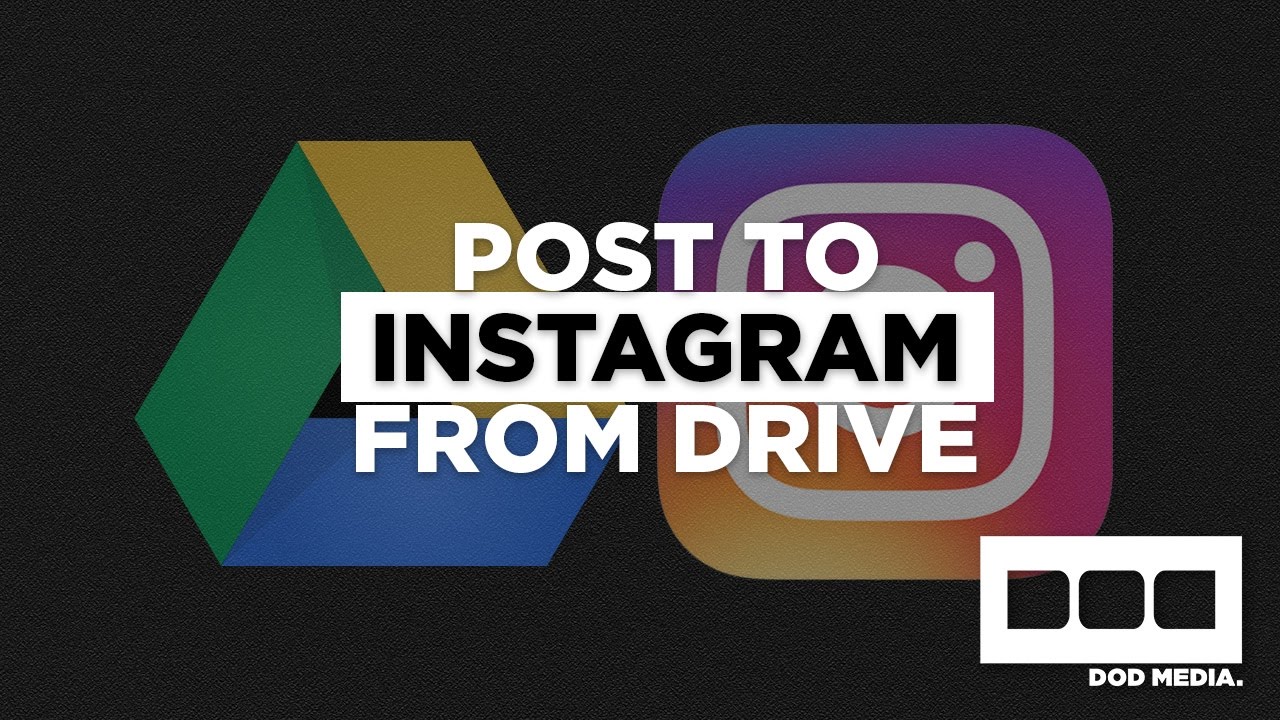Post your Photography on Instagram Using Google Drive