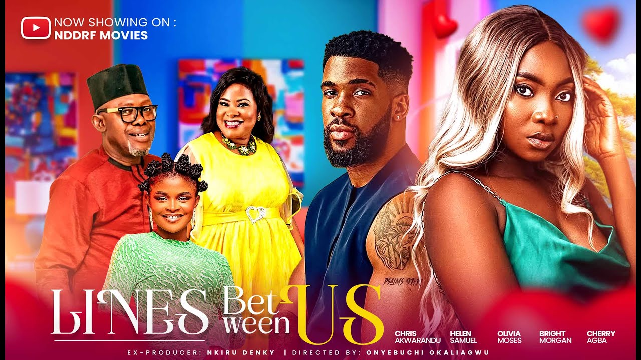 THE LINE BETWEEN US - NIGERIA MOVIES 2025 /CHRIS AKWARANDU/CHERRY AGBA/BRIGHT MORGAN