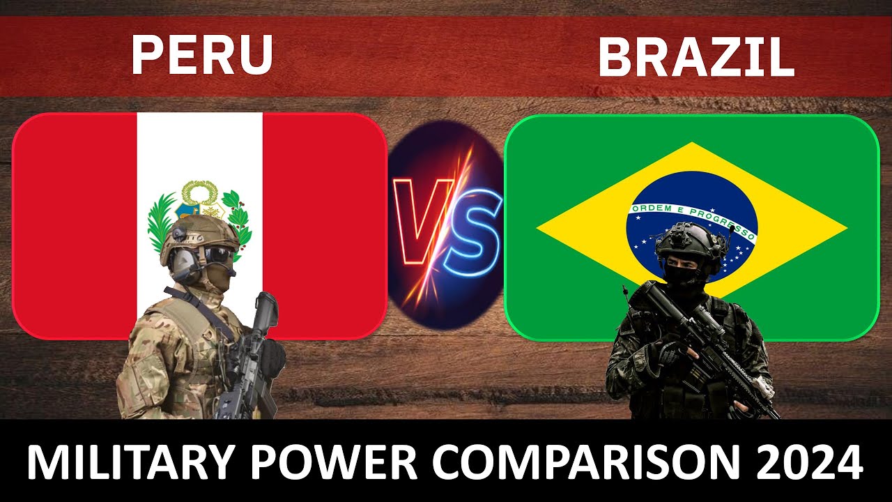 Peru vs Brazil Military Power 2024 | Brazil vs Peru Military Power 2024 | Defense Tube