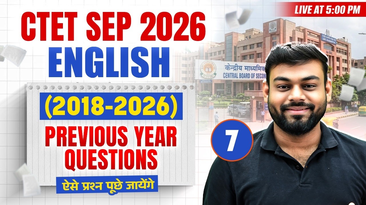 English For CTET Sep 2026 | English 2018-2026 PYQ for CTET SEP 2026 | CTET English by Sharad Sir #7