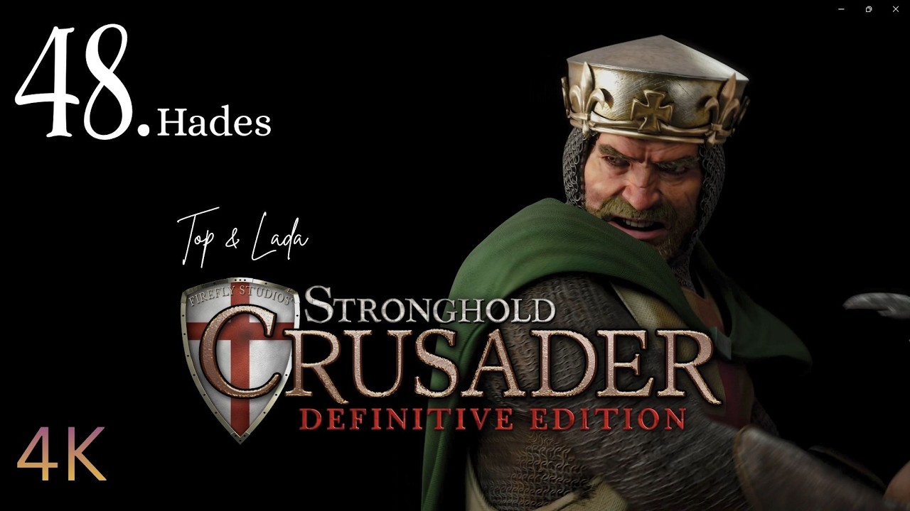 Stronghold Crusader: Definitive Edition - Hades