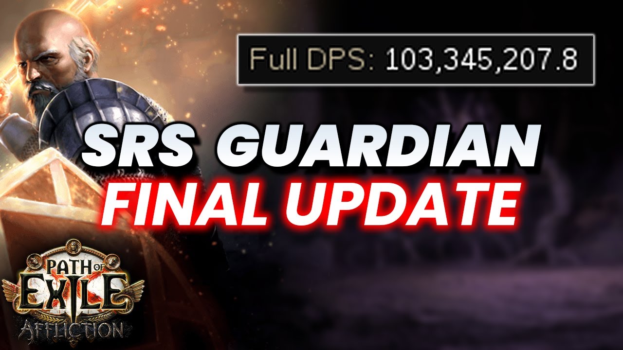 Больше урона, чем я предполагал — финальное обновление SRS Guardian | PoE 3.23