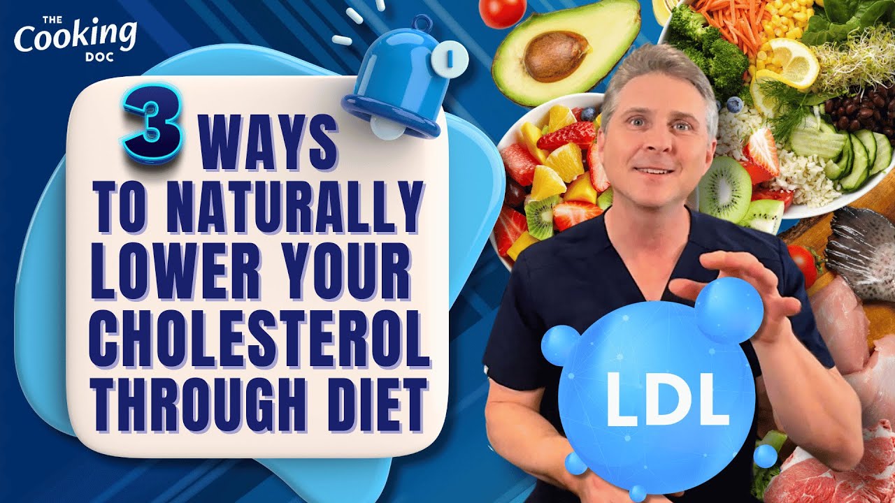 3 Ways to Naturally Lower Your Cholesterol