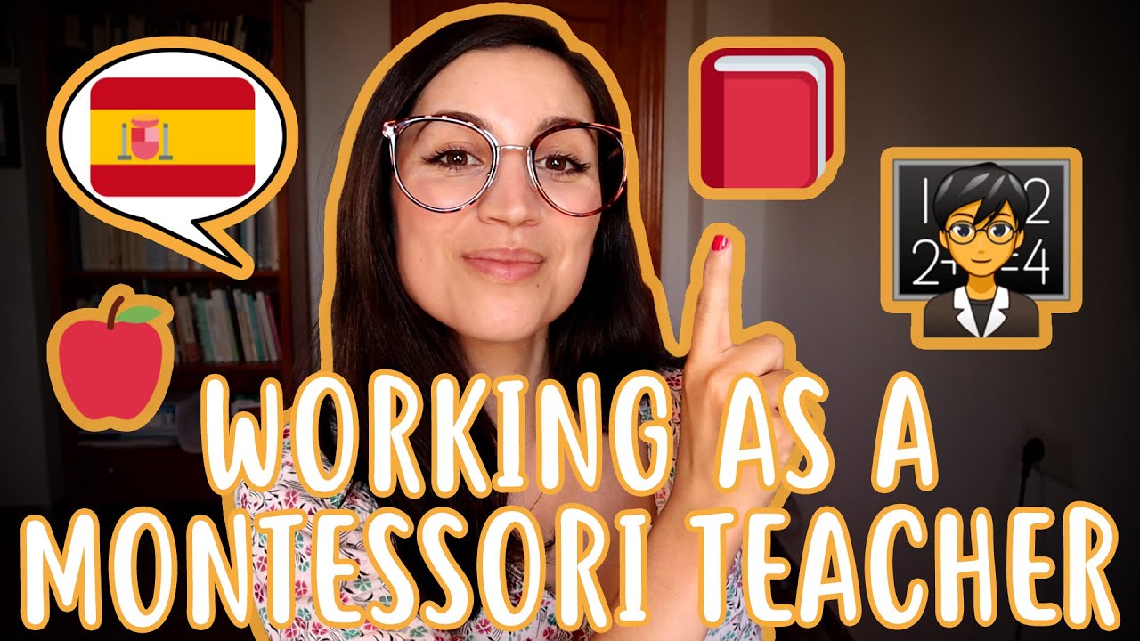 My year as a Montessori teacher - Intermediate Spanish
