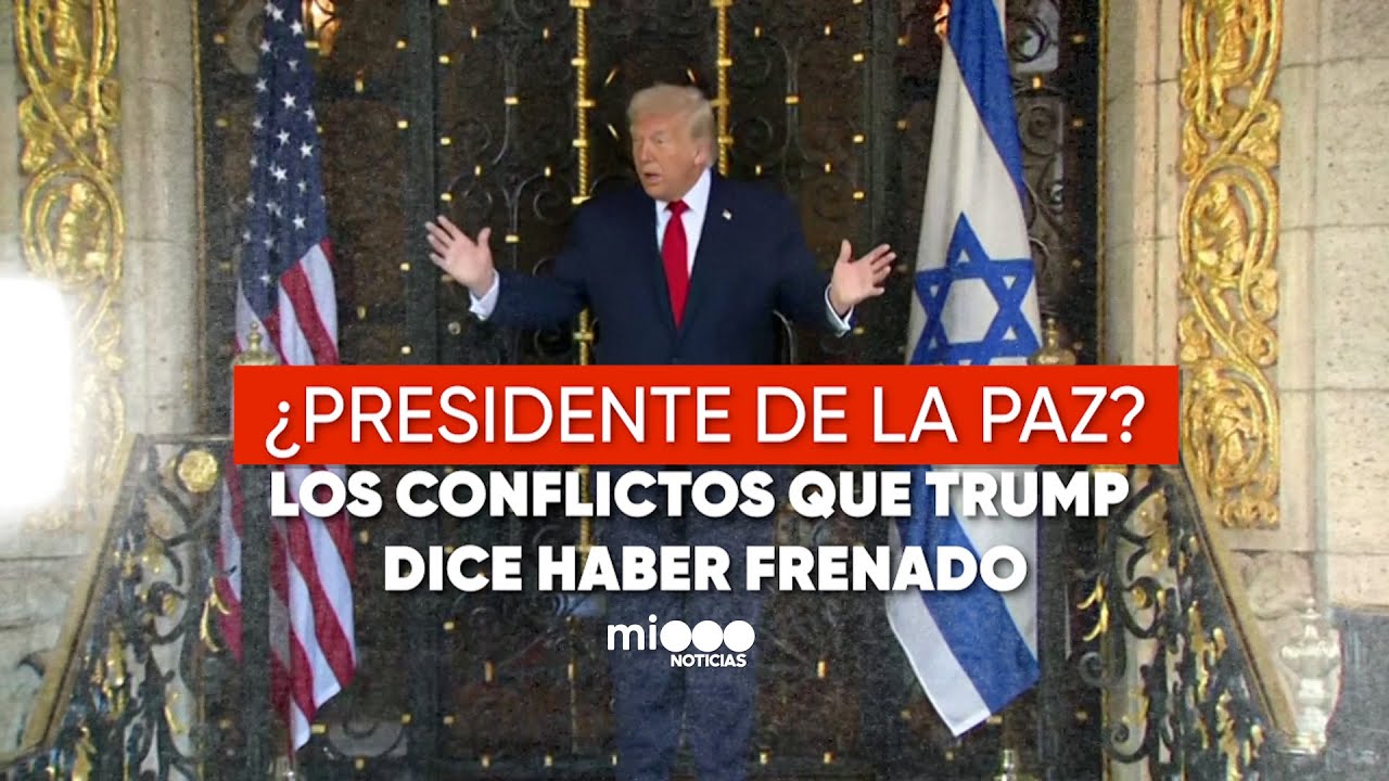 ¿PRESIDENTE de la PAZ? Los conflictos que TRUMP dice haber FRENADO - #TelefeNoticias