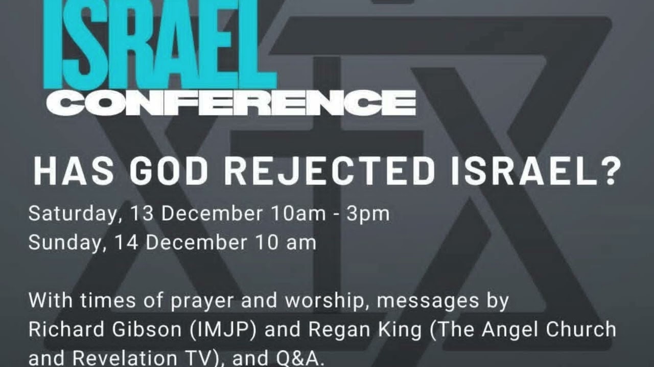 Introducing IMJP - The Angel Church - Israel Conference - Session 5 - Richard Gibson