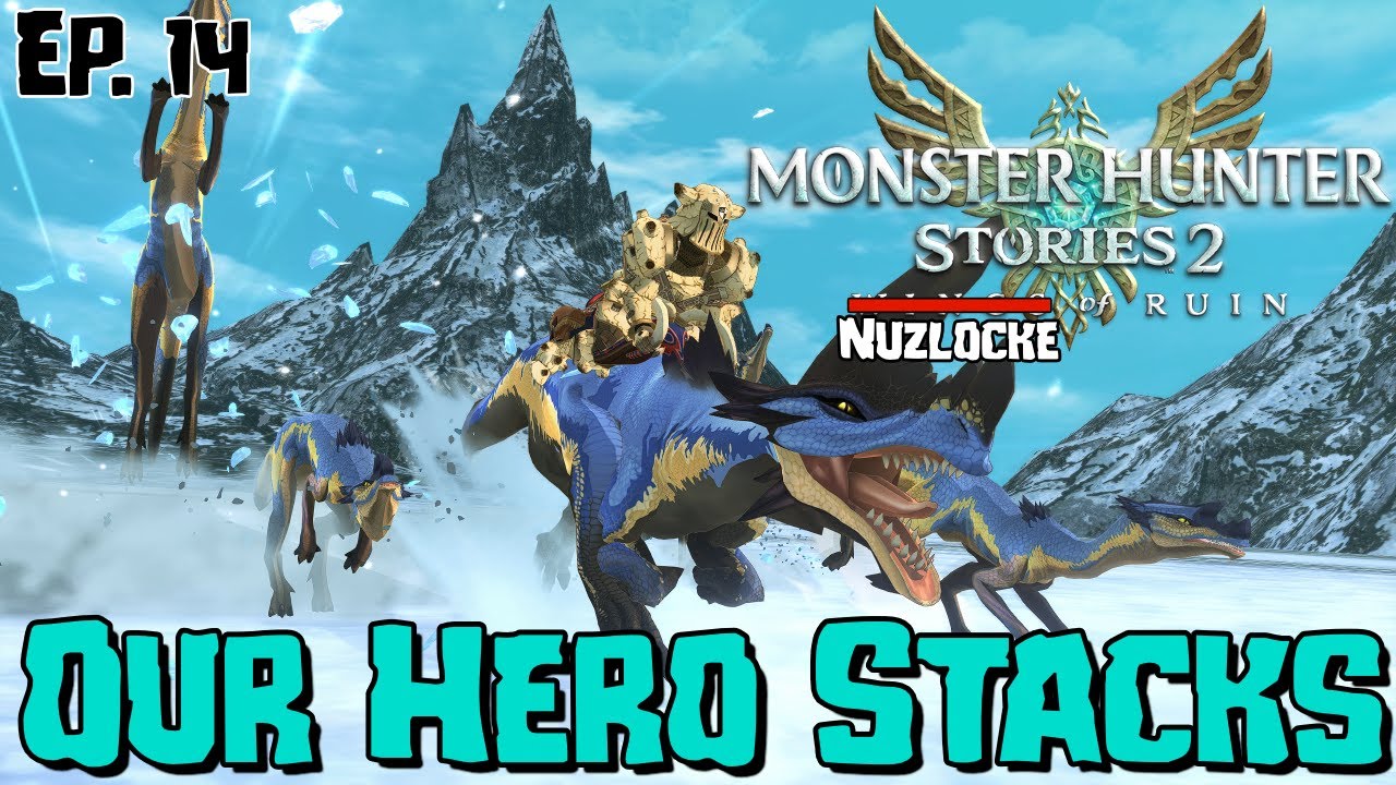 Stacks Will Carry US! Nuzlocke of Ruin Ep.14
